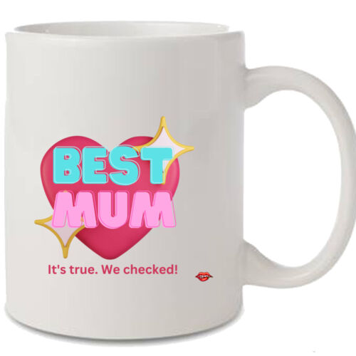 Best mum - its true. We checked mug Thumbnail