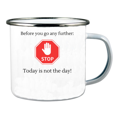  Before you go any further  STOP  today is not the day ! Thumbnail