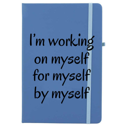 I'm working on myself for myself by myself  Thumbnail