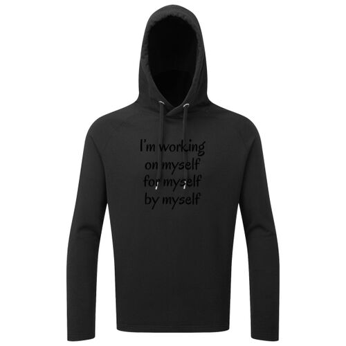 I'm working on myself for myself by myself  Thumbnail